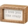 Petals And Blooms Home Decor Signs + Wall Decor "I Love You Like Crazy" Small Block Sign