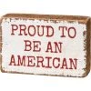 Petals And Blooms Home Decor Table Top Decor Proud To Be An American Block Sign