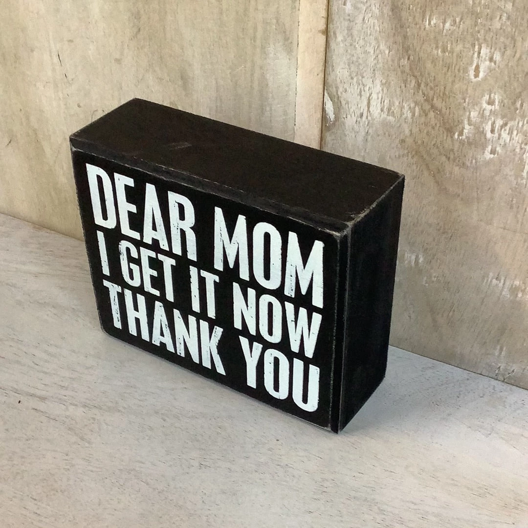 Petals And Blooms Decor Everyday Decor Dear Mom I Get It Now Thank You, Block Sign 2 Petals And Blooms Decor Everyday Decor Dear Mom I Get It Now Thank You, Block Sign